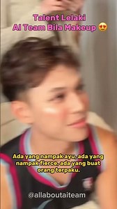 Susah Nak Pilih, Semua Jadi Makeup On Point 😩 #aiteam