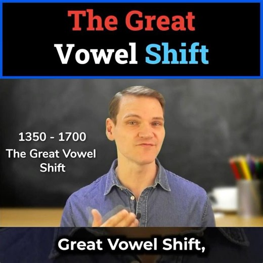 The Great Vowel Shift