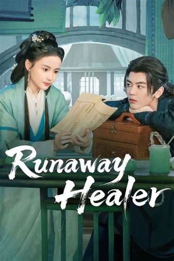 Runaway Healer (2026) - TV Show