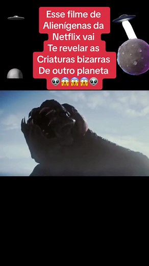 Esse filme de alienígenas da Netflix vai te revelar as criaturas bizarras de oitro planetas 👽👽👽👽😱😱😱😱😱😱😱 #terror #horror #sobrenatural #alienigenas #alien #et #extraterrestre #ovni #planetas #ficcao #ficcaocientifica #fenomeno #ufoキャッチャー #ufos #ufo #ufologia #sobrenatural #medo #criatura #fyp #foryou