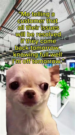 85K views · 1.1K reactions | "When you're solving problems for your customers... but you're off tomorrow  Tag a coworker who can relate! Share this with your friends for a good laugh and don't forget to hit follow for more work humor.  #BPOLife #CustomerServiceStruggles #WorkHumor #fblifestyle #OffTomorrow #worklife | The Job Board | Facebook