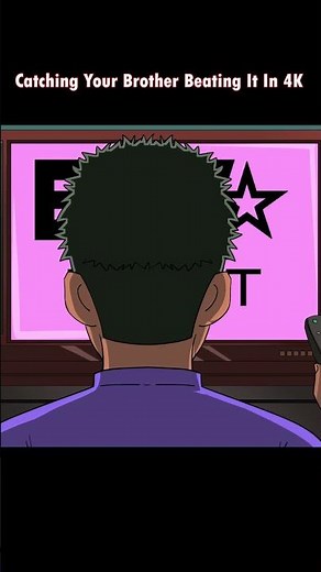 Catching My Brother Beating It In 4K #shorts #youtubeshorts #shortsvideo #animation