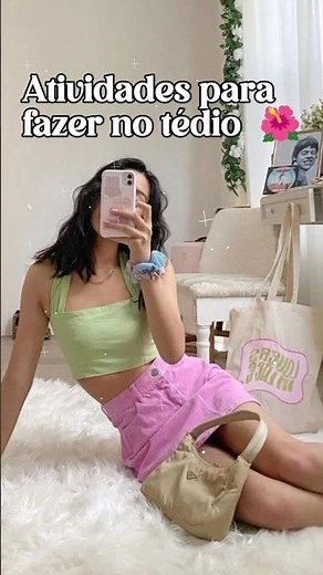 idéias de atividades para fazer no tédio.#shorts#shortsviral#tedio#ideias#girls#fazernotedio#hobby