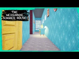 HELLO NEIGHBOR MOD KIT: THE NEIGHBOR SUMMER HOUSE
