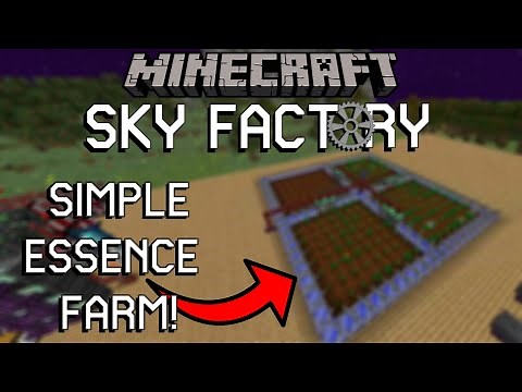 Best Essence Farm for Minecraft SkyFactory 4!