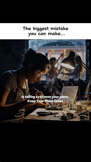 Keep Your Plans Quiet #discipline