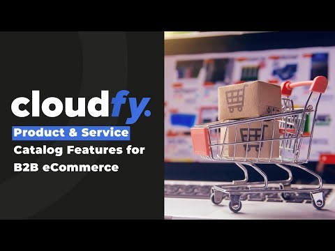 Product & Service Catalog Features for B2B eCommerce