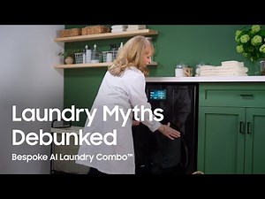 Laundry Myths Debunked | Samsung Washer Dryer Combo with Carolyn Forte