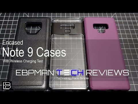 Samsung Galaxy Note 9 Cases from Encased Reviewed and Wireless Charging Test