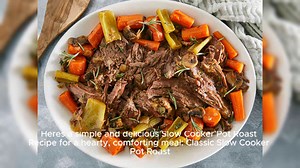 Simple and Savory Pot Roast Recipe