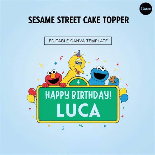 Sesame Street Cake Topper | Colorful Street Party Birthday Printable | Editable Name & Age | Canva Template - Etsy