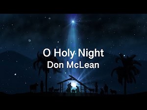 Don McLean - O Holy Night LYRIC VIDEO