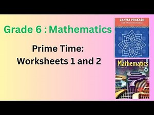 Class 6 Mathematics|GANITA PRAKASH|Ch 5 Prime Time| Prime Time Worksheets ( Link in description)