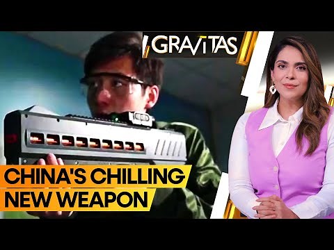 Gravitas: China unveils electromagnetic weapon design
