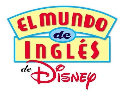 El Mundo de Ingles de Disney | Ingles sin Barreras | Magic English | LINK EN LA DESCRIPCIÓN
