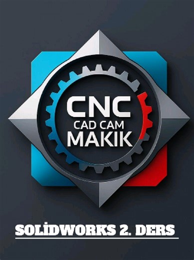 Solidworks da en önemli şey arayüz #keşfetteyizzz #cnc #solidworks #eğitim #cncmakik
