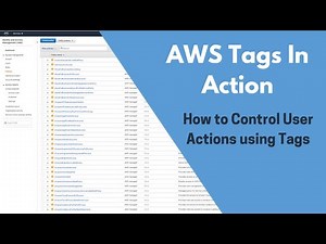 AWS Tags: How To Control User Actions