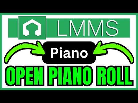 How To OPEN Piano Roll In LMMS (QUICK & EASY) 2026