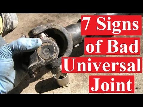 7 Signs of a Bad Universal Joint