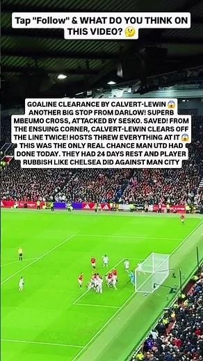 Calvert-Lewin denied man utd a goal twice 😱