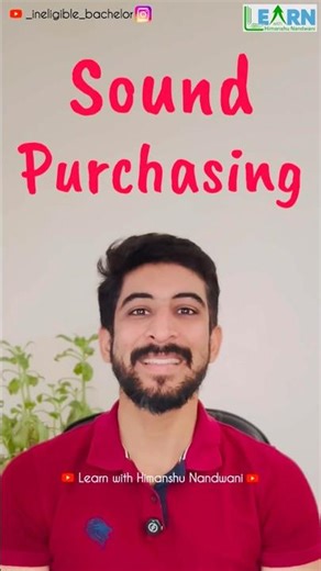 Sound Purchasing & Objectives | Business Administration for BCom students | VNSGU #himanshunandwani