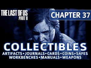 The Last of Us 2 - Chapter 37: The Marina All Collectible Locations (Artifacts, Coins, Safes, etc)