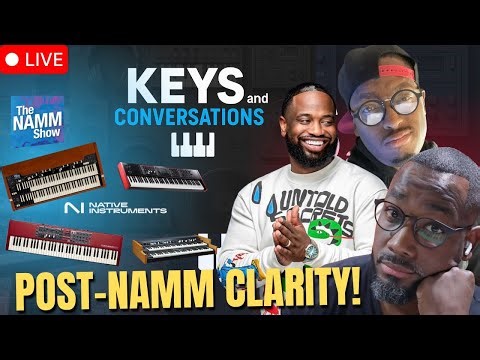 Post-Namm Clarity! + V-Stage 1-Year Later, Native Instuments Drama + More! #KeysAndCoversations