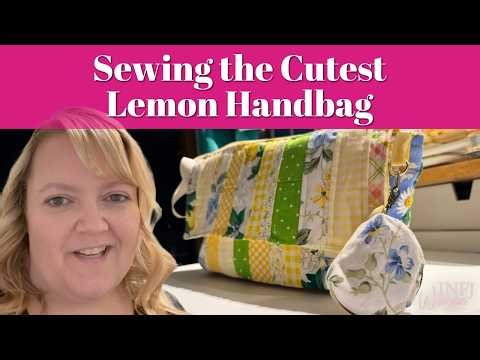 Sewing the Cutest Lemon Handbag 🍋 | Crafted by Sarah