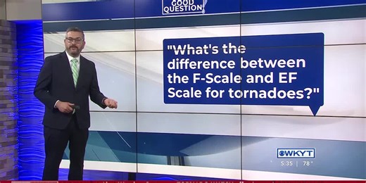 Good Question: What’s the difference between the F scale and EF scale for tornadoes?