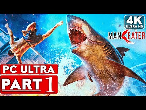 MANEATER Gameplay Walkthrough Part 1 [4K 60FPS PC ULTRA] - No Commentary