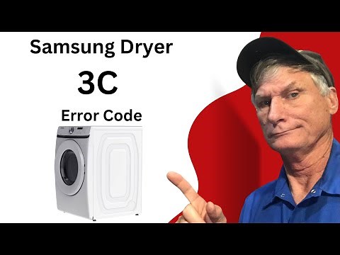 How To Fix the 3C Error on Samsung Dryers: A Complete Troubleshooting Guide