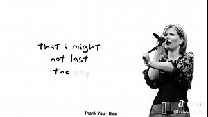 i’m late for work again… #thankyou #lyricsvideo #lyrics #fyp #dido
