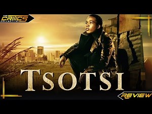 Tsotsi (2005): A Masterpiece of Redemption - Movie Review - The Critics Collective