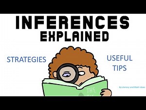 Inferences: Useful Tips For Making An Inference