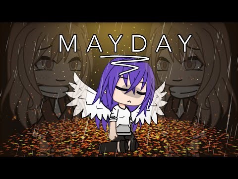 Mayday GLMV // Gacha Life // _Amoral Angel_