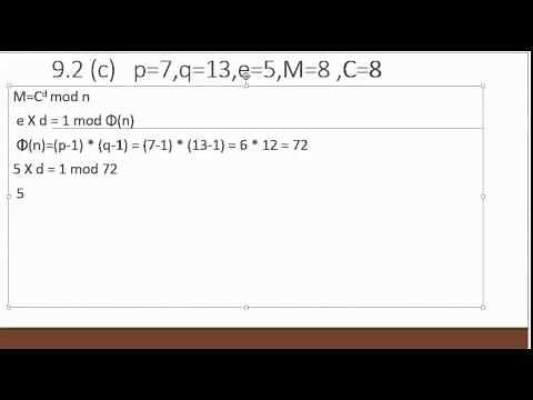 RSA Decryption when p=7; q=13; e=5; M=8