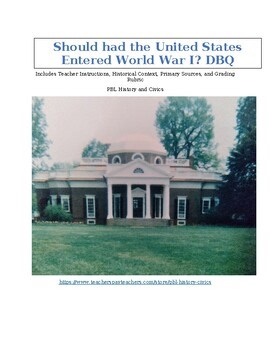 No Prep Should had the United States Entered World War I? DBQ