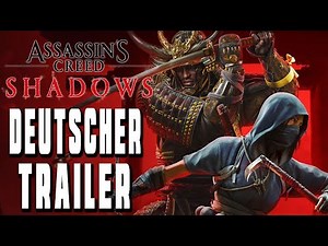 Assassins Creed Shadows Trailer Deutsch - Cinematic Reveal Trailer mit Naoe & Yasuke