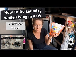 5 Ways to do Laundry While Traveling in a RV - Travel Laundry Hacks