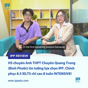 🌟 HỌC SINH CHUYÊN ANH THPT CHUYÊN QUANG TRUNG (BÌNH PHƯỚC) TIN TƯỞNG LỰA CHỌN IPP - CHINH PHỤC 8.5 IELTS CHỈ SAU 8 TUẦN INTENSIVE 🌟 🎉 Chúc mừng Trọng Nghĩa - học sinh chuyên Anh trường THPT Chuyên Quang Trung (Bình Phước) - đã xuất sắc đạt 8.5 IELTS chỉ sau 8 tuần học khoá IELTS Intensive tại IPP! Với sự tin tưởng từ giáo viên và trải nghiệm học cũng như thành tích IELTS cực khủng từ các bạn bè đã học tại IPP, Nghĩa đã quyết định theo học tại đây và đạt được band điểm IELTS vượt xa. Từ một ng