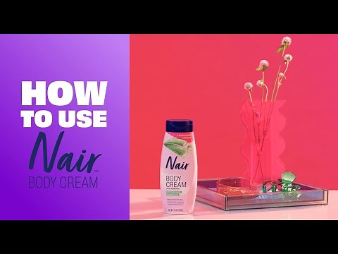 Nair Body Cream Hair Remover | How to Use