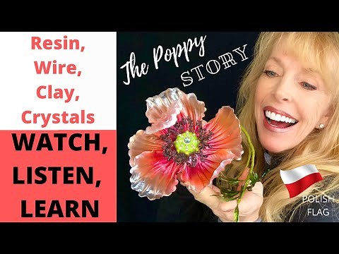 How to make poppy flowers with resin using wire, clay, Swarovski crystals, and fantasy film dip