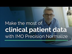 Make the Most of Clinical Patient Data with IMO Precision Normalize | IMO Health