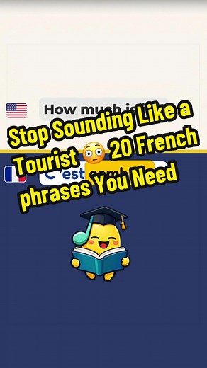 20 French Phrases to Sound Natural (Not Like a Tourist)