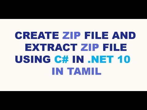 Create Zip File using C# and .Net 10 in Tamil ( தமிழ் )