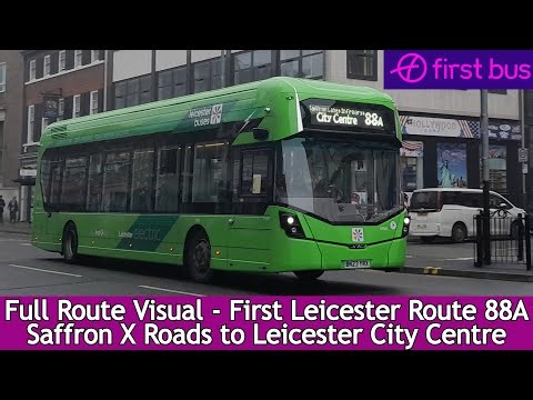 FULL ROUTE VISUAL - First Leicester Route 88A - Saffron X Roads to Leicester l l 63560 BN23 YRS
