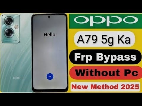 Oppo A79 5G Frp Bypass | Android version 15 | Without Pc | Oppo A79 Google Account Lock Unlock 2025
