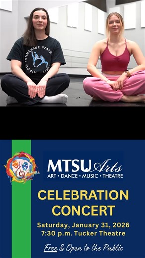 You are not going to want to miss the MTSU Arts Celebration Concert this weekend. But don't take our word for it. Hear from two MTSU Dance majors as they share what they are preparing for the stage and why this concert matters to them. MTSU Arts Celebration Concert Saturday, Jan. 31 7:30 p.m. Tucker Theatre Free and open to the public. Join us and see what students from Middle Tennessee State University bring to the stage and to the community! | MTSU College of Liberal Arts