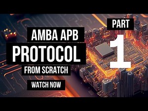 APB Protocol From Scratch Part 1| Protocols Basics | #vlsi #vlsitraining #verilog