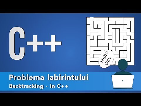 Problema labirintului in C++ - Backtracking